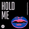 Hold Me - Mr.monopol