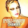 Changes - Henry Guzman&VButterfly