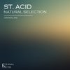 Natural Selection (Original Mix) - St. Acid