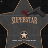 Superstar (Explicit) - Gosel Killa&Zafre