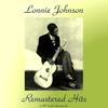 Love Me or Leave Me (Remastered 2016) - Lonnie Johnson&Victoria Spivey