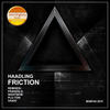 Friction (Vaxio Remix) - Haadling&Vaxio