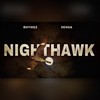 Nighthawk (Explicit) - Rhymez&Denna