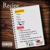 Recipe (Explicit) - Yung MiLLz