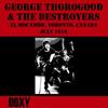 Ride on Josephine(Live) (Live) - George Thorogood&The Destroyers