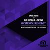 Mysterious Energy (Original Mix) - Tau-Rine&Dr Riddle&Spins