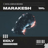Marakesh (Extended Mix) - Eidly