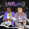 ChopBloc Pt. 3 - BlocBoy JB&NLE Choppa