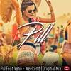 Weekend (Original Mix) - Pill&Vano