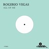 All of Me (Original Mix) - Rogerio Vegas