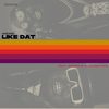 Like Dat (feat. Scizzahz & LeviGotHits) - Wizard&Scizzahz&LEVIGOTHITS