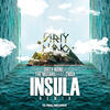 Insula (Dirty Nano Remix) - The Motans&Emaa