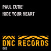 Hide Your Heart - Paul Cutie