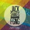 FGNG (Original Mix) - Jack Shakes