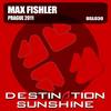 Prague 2011 (Tonerush Remix) - Max Fishler&Tonerush