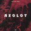 Axolot - P3ars&Mach&Bante