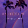 Jealous of Me - The Rhythm And Rhyme Studio&Krisha&Bhakti