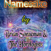 Namesake - Brian Sonneman