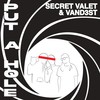Put a Hole - Secret Valet&VAND3ST