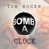 Bomba Clock (Original Mix) - Tom Boxer