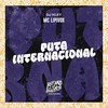 Puta Internacional (Explicit) - Mc Lipivox&DJ Kley