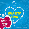 Quality Time - CHICO&Alison Hinds