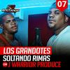 Soltando Rimas Sessions #007 (feat. Los Grandotes RD) - J Warrior Produce&Los Grandotes RD