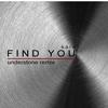 Find You (Understone Mix) - Said