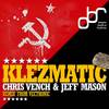 Klezmatic (Original Mix) - Chris Vench&Jeff Mason