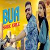 Bua Shakk Karle - Monika Sharma