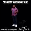 ThePressure (Explicit) - 3C&Toro