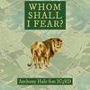 Whom Shall I Fear? (feat. IC3RD) - Anthony Hale&IC3rd