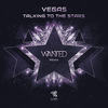 Talking to the Stars (Wanted Remix) - Vegas (Brazil)&Wanted