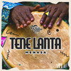 Tene Lanta (Original Mix) - MeNaSa