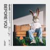 before you (Explicit) - AngelBaby&PRETTYMUCH