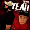 Our Year (Explicit) - King Lino&Dmp