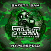 Hyperspeed - Safety Sam