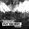 Put Em' High (House Of Virus Remix) - Therese&House Of Virus