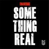 Something Real - Traverse