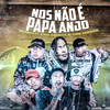 Nós Não É Papa Anjo(feat. Biel XCamoso & Mc Dricka) (Explicit) - Black do Recife&Shevchenko e Elloco&Danado do Recife