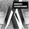 Overtones - Benfay