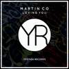 Loving You (Original Mix) - Martin Co