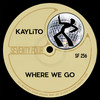 Where We Go - KAYLiTO