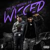 Wicced (Explicit) - Peso Boy&K4