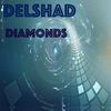 Diamonds (Original Mix) - Delshad