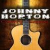 Go And Wash(Those Dirty Feet) - Johnny Horton