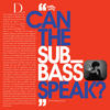 Can the Sub_Bass Speak? (Explicit) - Algiers