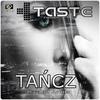 Tańcz (Remix) - Taste