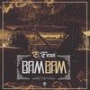 Bam Bam (Explicit) - El Faraon