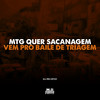 MTG- Quer Sacanagem x Vem Pro Baile de Triagem (Explicit) - DJ Rn Ofcc